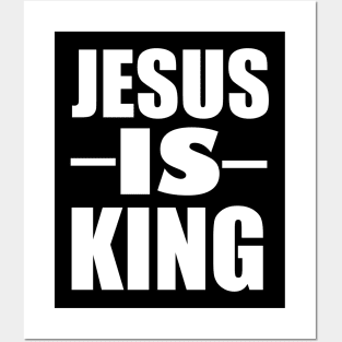 Jesus Is Lord And King Posters and Art